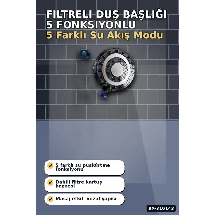 Filtreli Duş Başlığı 5 Fonksiyonlu Masaj Etkili Kireç ve Klor Önleyici El Tipi BX-316143