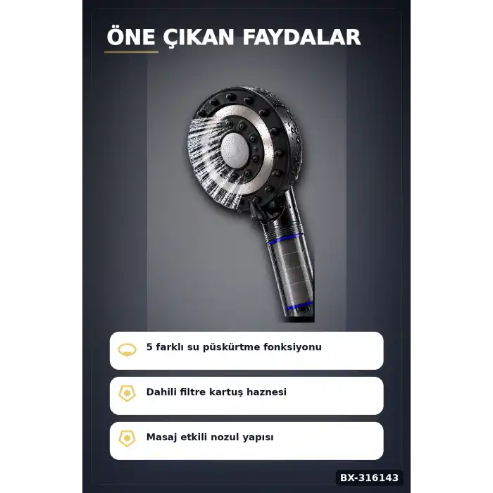 Filtreli Duş Başlığı 5 Fonksiyonlu Masaj Etkili Kireç ve Klor Önleyici El Tipi BX-316143