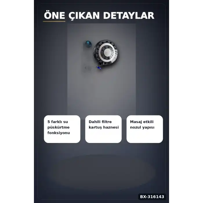 Filtreli Duş Başlığı 5 Fonksiyonlu Masaj Etkili Kireç ve Klor Önleyici El Tipi BX-316143