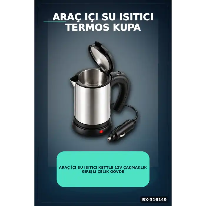 Araç İçi Su Isıtıcı Kettle 12V Çakmaklık Girişli Çelik Gövdeli Termos Kupa BX-316149