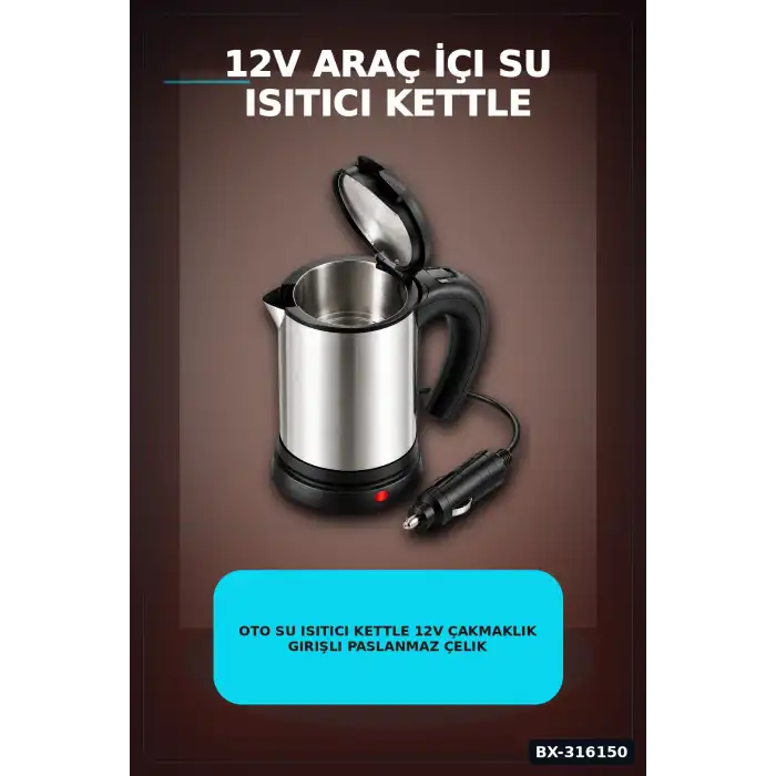Oto Su Isıtıcı Kettle 12V Çakmaklık Girişli Paslanmaz Çelik Seyahat Tipi BX-316150