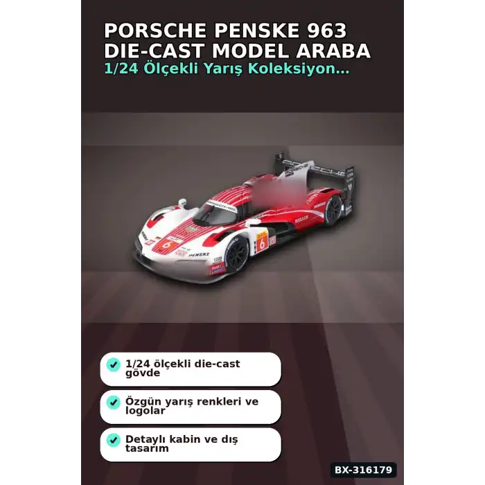Porsche Penske Motorsport 1/24 Lisanslı Die-Cast Yarış Otomobili Figürü BX-316179