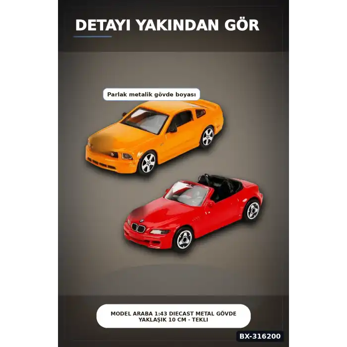 Model Araba 1:43 Diecast Metal Gövde Yaklaşık 10 cm - Tekli Paket, Çocuk Oyuncak BX-316200