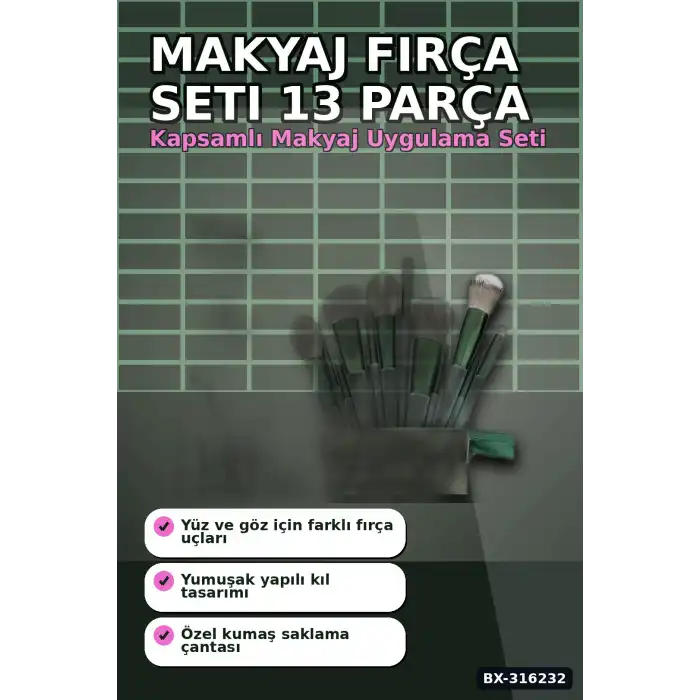 Makyaj Fırça Seti 13 Parça Yumuşak Kıllı Far ve Yüz Uygulama Çantalı Set BX-316232