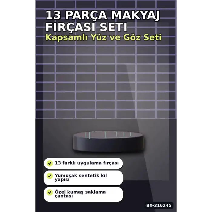 Makyaj Fırça Seti 13 Parça - Yumuşak Kıllı Dökülme Yapmayan Yüz ve Göz Seti BX-316245