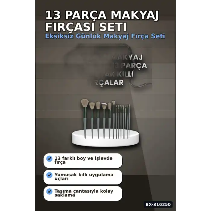 Makyaj Fırçası Seti 13 Parça Yumuşak Fiber Kıllı Ergonomik Seyahat Tipi BX-316250