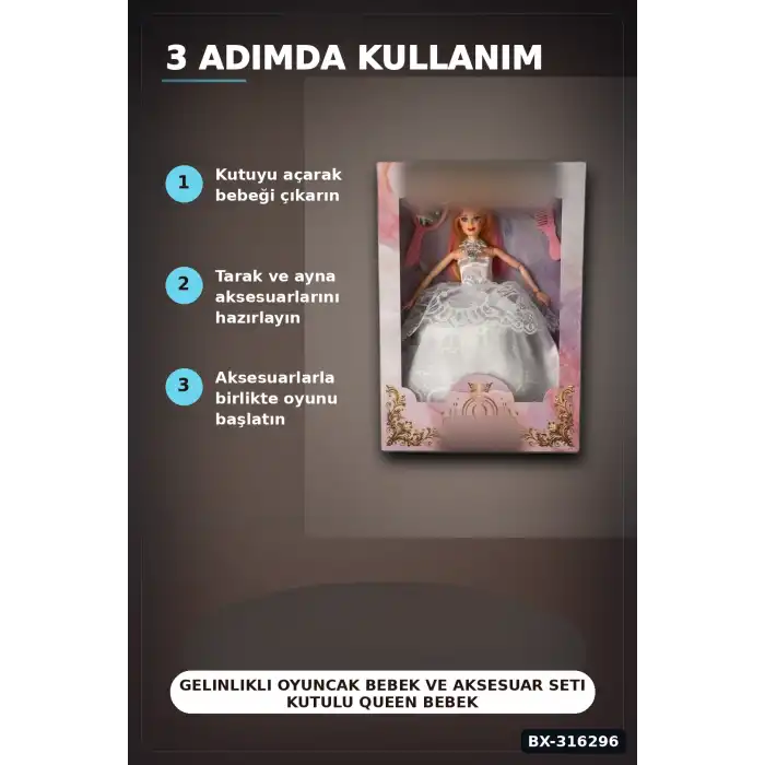 Gelinlikli Oyuncak Bebek ve Aksesuar Seti Kutulu Queen Bebek Oyun Figürü BX-316296