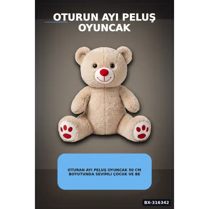 Oturan Ayı Peluş Oyuncak 50 cm Boyutunda Sevimli Çocuk ve Bebek Hediyesi BX-316342