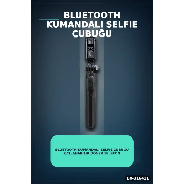 Bluetooth Kumandalı Selfie Çubuğu Katlanabilir Döner Telefon Tutuculu Model BX-316411