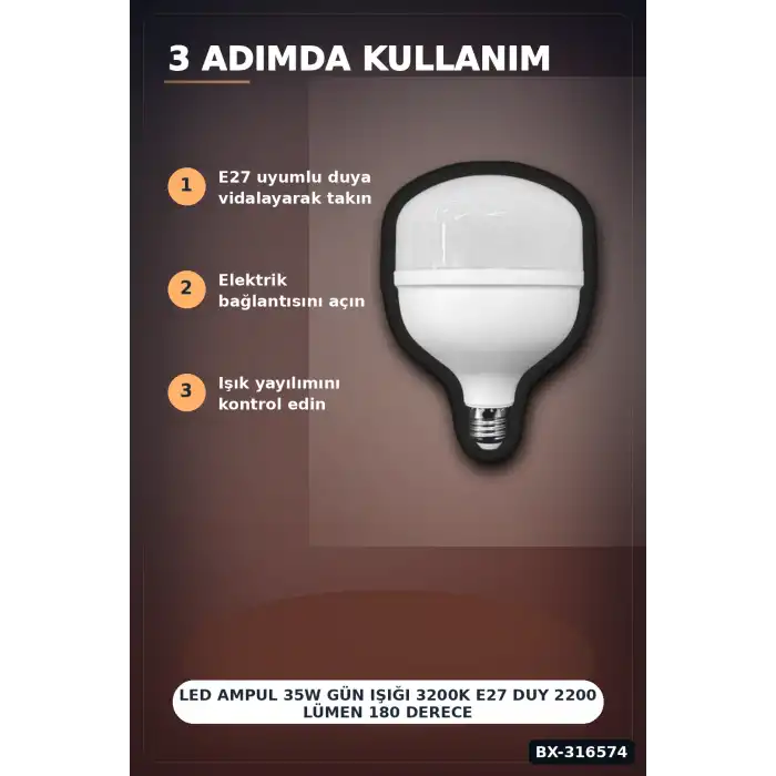 LED Ampul 35W Gün Işığı 3200K E27 Duy 2200 Lümen 180 Derece IP20 - 1 Adet BX-316574