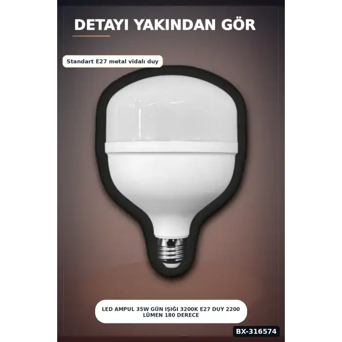 LED Ampul 35W Gün Işığı 3200K E27 Duy 2200 Lümen 180 Derece IP20 - 1 Adet BX-316574