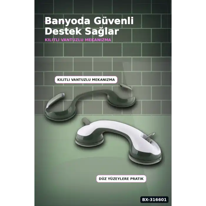 Vantuzlu Banyo Tutacağı Kilitli Vakumlu Emniyet Tutunma Barı 1 Adet BX-316601