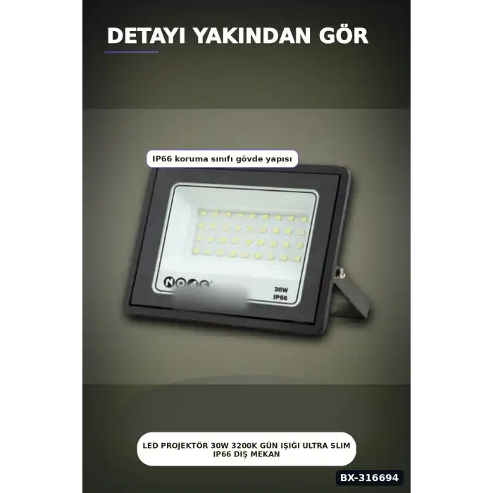 LED Projektör 30W 3200K Gün Işığı Ultra Slim IP66 Dış Mekan Aydınlatma BX-316694