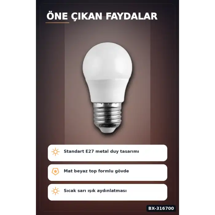 E27 Duy LED Top Ampul 6W 3200K Gün Işığı 540 Lümen Enerji Tasarruflu 1 Adet BX-316700
