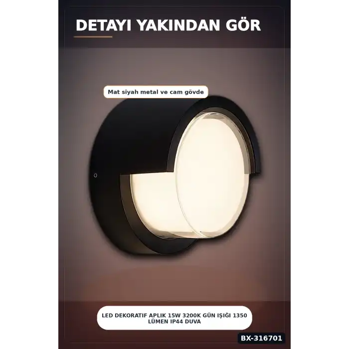 Led Dekoratif Aplik 15W 3200K Gün Işığı 1350 Lümen IP44 Duvar Lambası 17 cm BX-316701