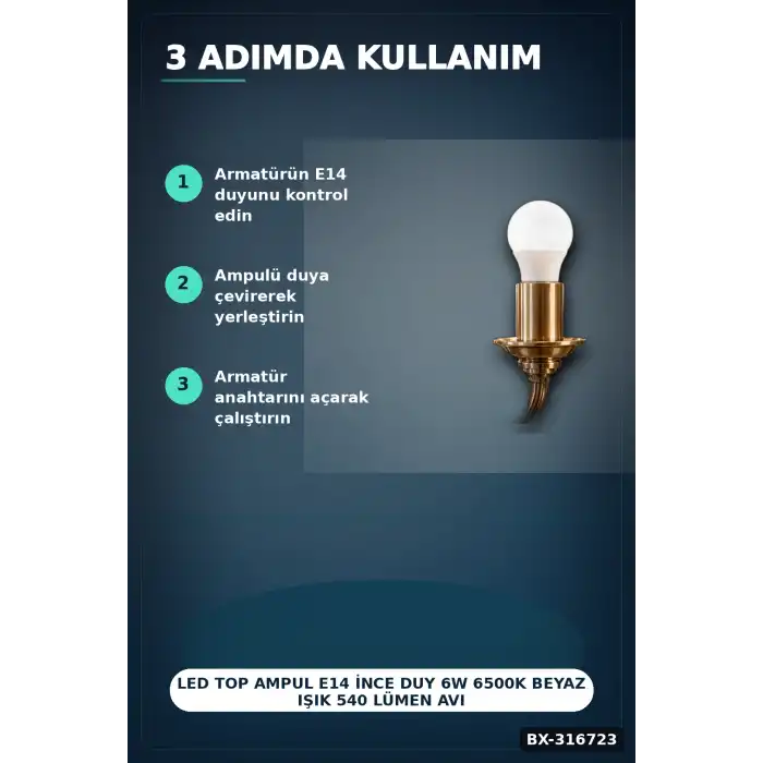 LED Top Ampul E14 İnce Duy 6W 6500K Beyaz Işık 540 Lümen Avize Aplik Ampulü BX-316723