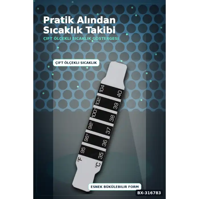 Tek Kullanımlık Ateş Ölçer Şerit Derece - Pratik Bükülebilir Vücut Termometresi 1 Adet BX-316783