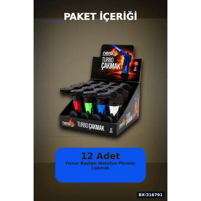 Pürmüz Torch Çakmak Metalize Oynar Başlıklı Ayakta Durabilen 12 cm 12 Adet BX-316791