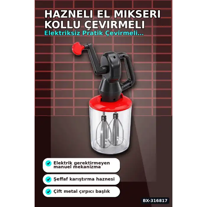 Hazneli El Mikseri Kollu Çevirmeli Manuel Çırpıcı Mutfak Aleti - Tekli BX-316817