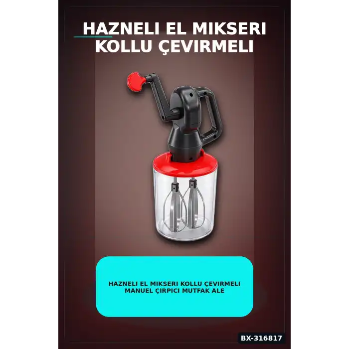 Hazneli El Mikseri Kollu Çevirmeli Manuel Çırpıcı Mutfak Aleti - Tekli BX-316817