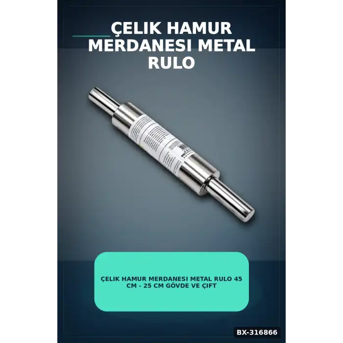 Çelik Hamur Merdanesi Metal Rulo 45 cm - 25 cm Gövde Ve Çift Saplı Mutfak Gereci BX-316866