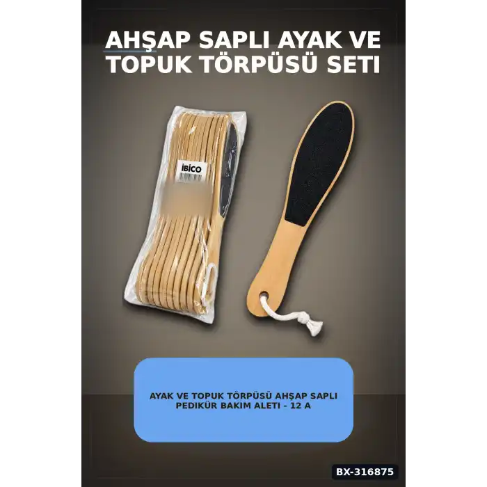 Ayak Ve Topuk Törpüsü Ahşap Saplı Pedikür Bakım Aleti - 12 Adet Set BX-316875