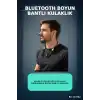 Kulak Ici Bluetooth Kulaklik Mikrofonlu Boyun Bantli Kablosuz Ses Kontrol 1 Adet BX-313562