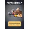 Vakumlu Emişli Manyetik Telefon Tutucu 360 Döner Başlık Güçlü Mıknatıslı İz Bırakmaz BX-313477