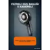 Filtreli Duş Başlığı 5 Kademeli Masaj Etkili Şeffaf Hazneli El Duşu Başlık BX-316142