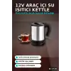 Oto Su Isıtıcı Kettle 12V Çakmaklık Girişli Paslanmaz Çelik Seyahat Tipi BX-316150