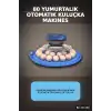 Kuluçka Makinesi 80 Yumurtalık Otomatik Çevirmeli Çiftlik ve Ev Tipi 220V BX-316168