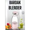Bardak Blender Smoothie Meyve Sıkacağı Şarjlı Cam Taşınabilir