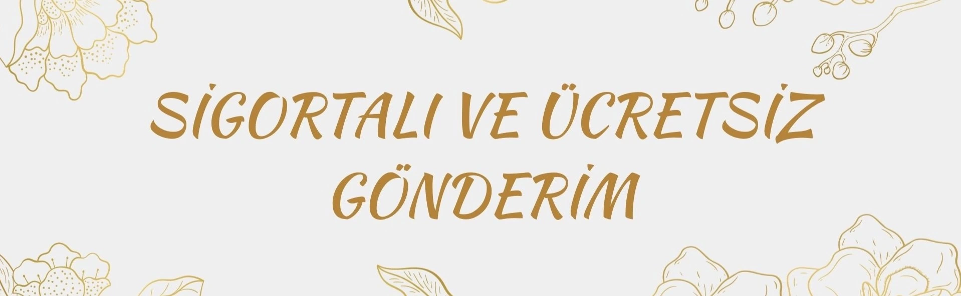 Sigortalı Ve Ücretsiz Gönderim