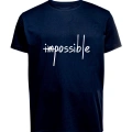 Unisex İmpossible Yazılı Baskılı Tişört Pamuk Penye Süprem Basic
