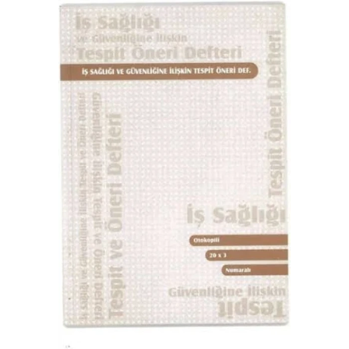 İş Sağlığı ve Güvenliği Tespit ve Öneri Defteri(20 Sayfa)