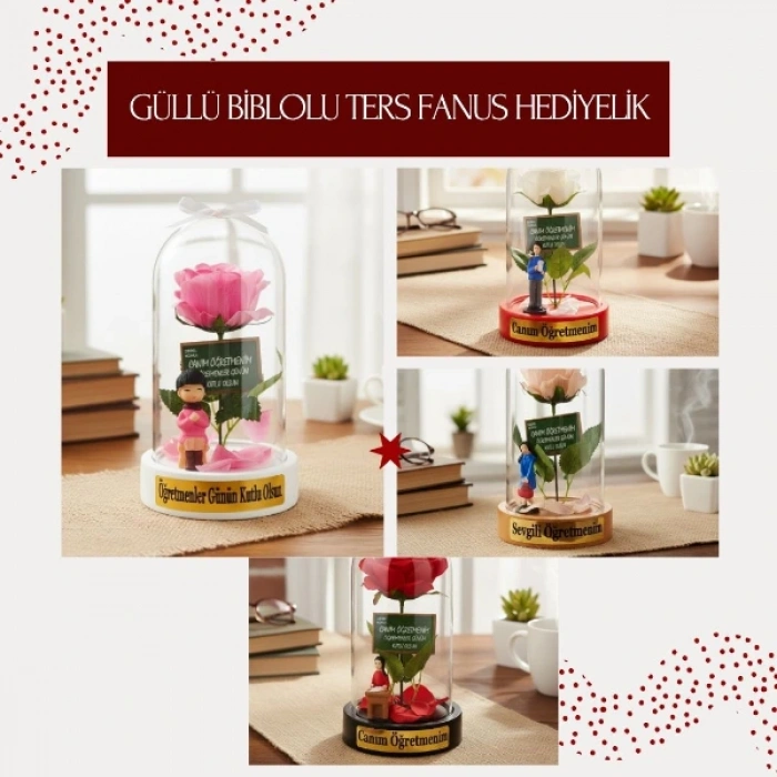 Güllü Biblolu Ters Fanus - Öğretmenler Günü Hediyesi