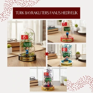Türk Bayraklı Ters Fanus - Öğretmenler Günü Hediyesi