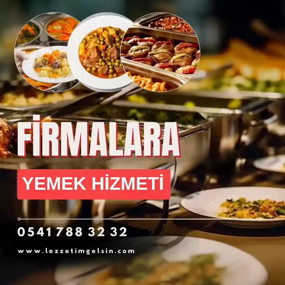 Firmalara Yemek Hizmeti