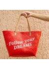 Follow Your Dreams Tote El Yapımı Hasır Plaj Çantası