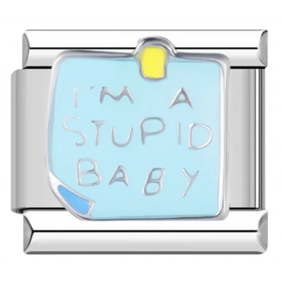 Im A Stupid Baby - 2 - İtalyan Charm