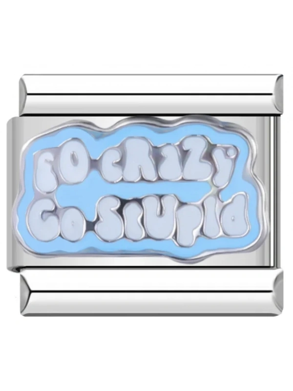 Go Crazy Go Stupid - 5 - İtalyan Charm