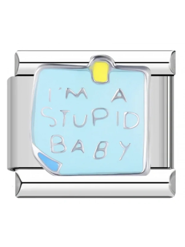 Im A Stupid Baby - 2 - İtalyan Charm