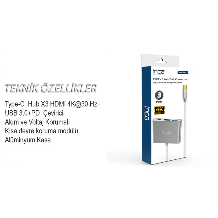 Inca ITPC-04TX Type-c Hub HDMI 4K@30hz USB3.0+PD100W Akım ve Voltaj Korumalı Alüminyum Çoklayıcı (KDO)