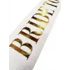 Beyaz Üzeri Altın Büyük Bride To Be Yazılı Simli Işıltılı Kuşak Kemer 10 Cm Genişlik