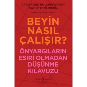 Beyin Nasıl Çalışır?