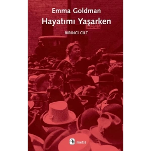 Hayatımı Yaşarken 1. Cilt