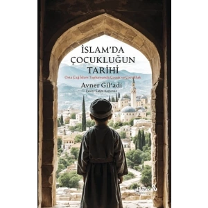 İslam’da Çocukluğun Tarihi