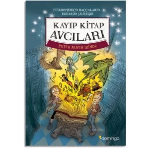 Kayıp Kitap Avcıları Peter Panın İzinde (Ciltli)