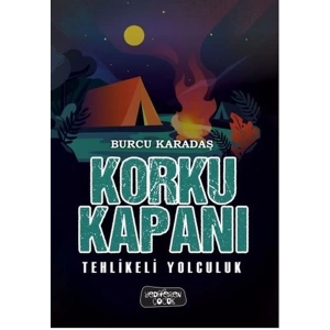Korku Kapanı-Tehlikeli Yolculuk (Ciltli)
