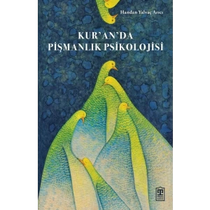 Kur’an’da Pişmanlık Psikolojisi